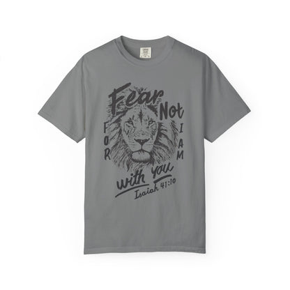 Fear Not Lion- Isaiah 41:10 Tee
