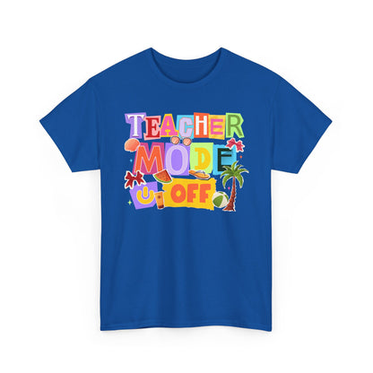Teacher Mode Off Tee