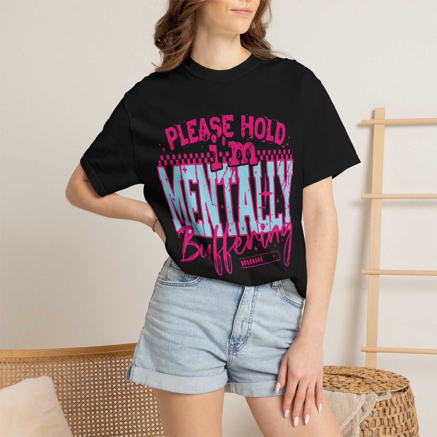 Please Hold I'm Mentally Buffering T-Shirt
