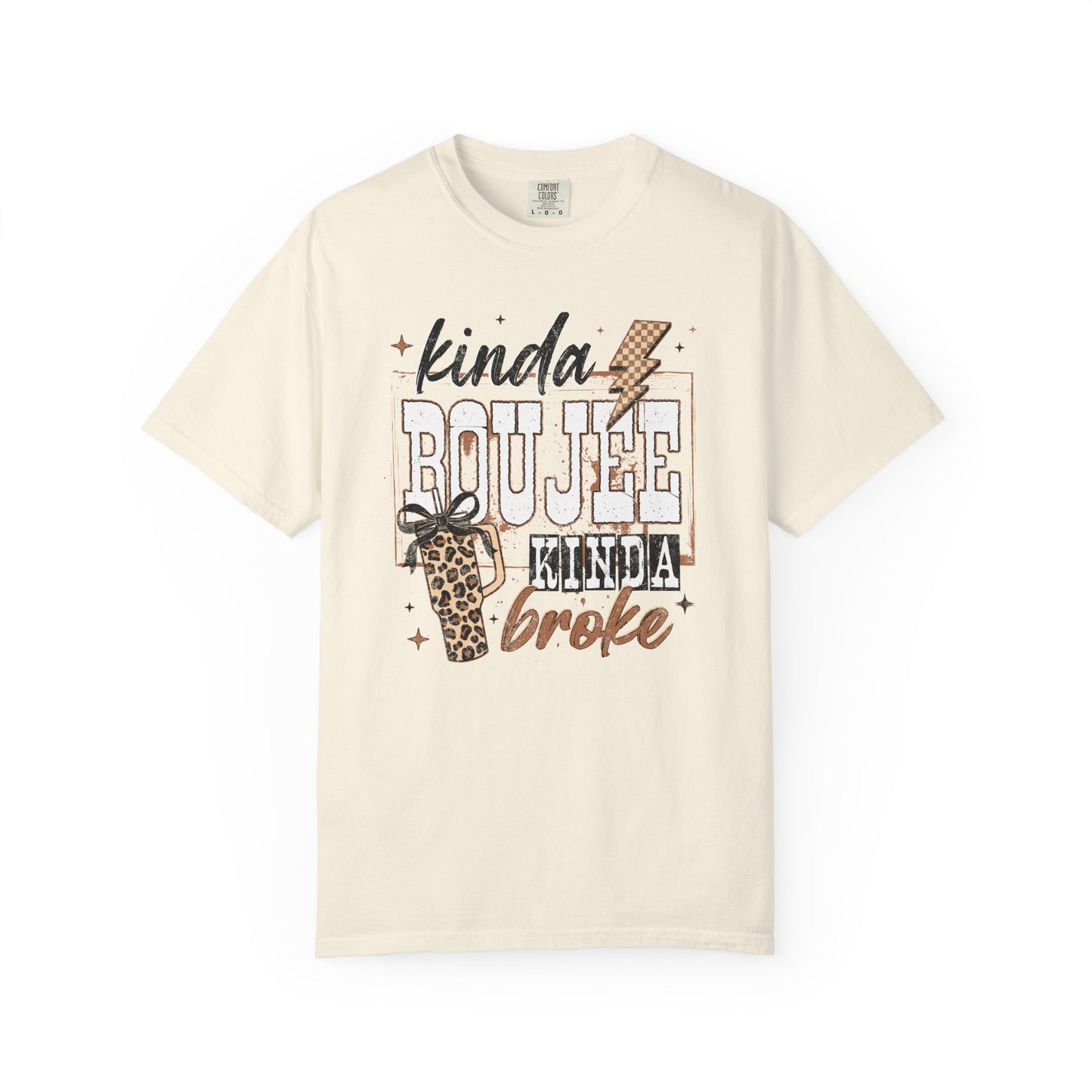Kinda Boujee Kinda Broke T-Shirt