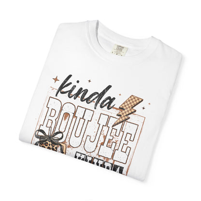Kinda Boujee Kinda Broke T-Shirt