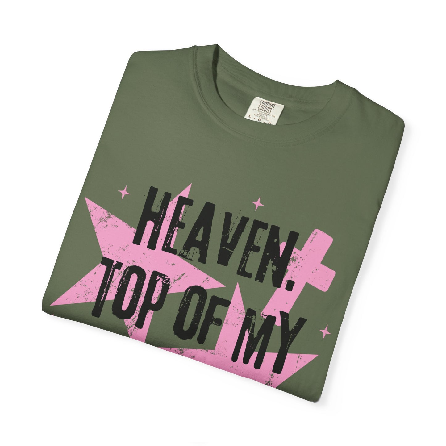 Heaven Top Of My Bucket List Tee