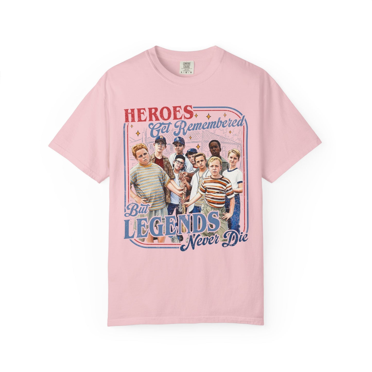 Heroes Get Remembered But Legends Never Die - Vintage