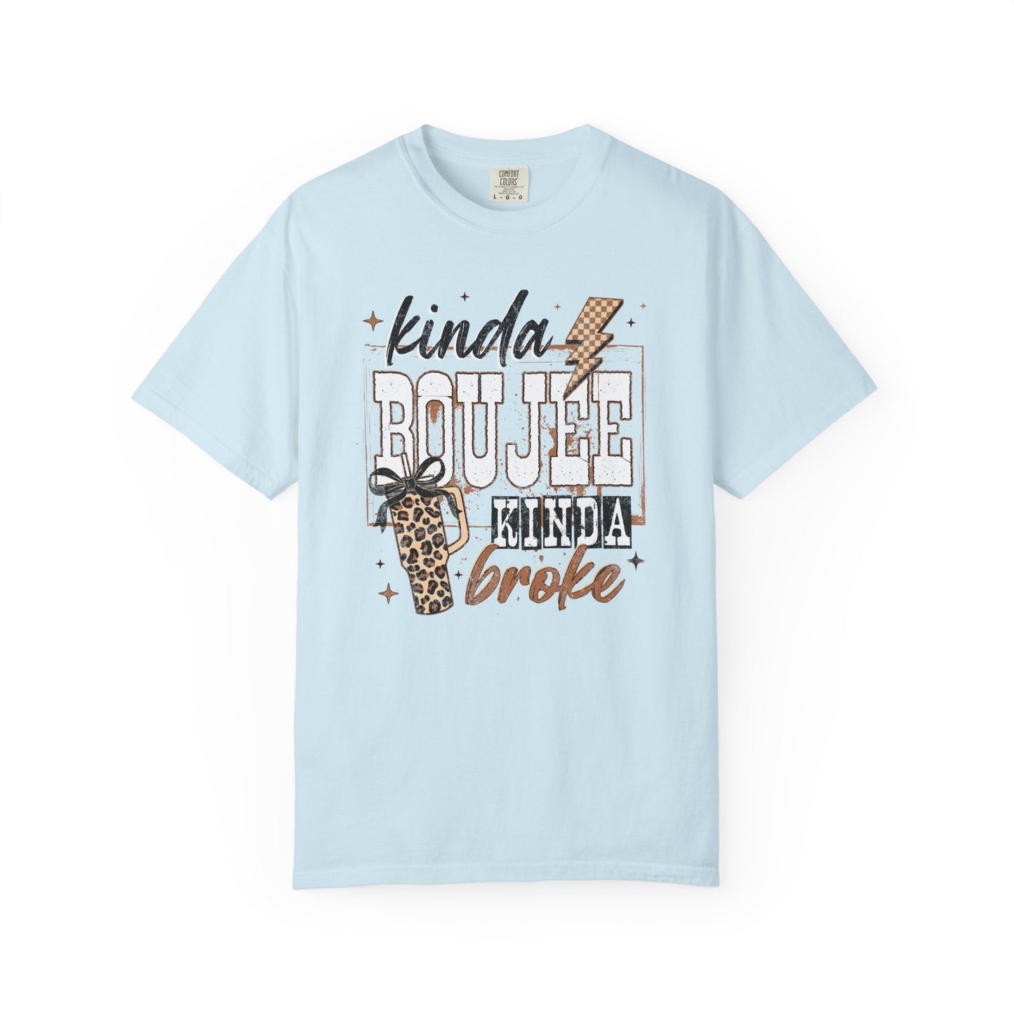 Kinda Boujee Kinda Broke T-Shirt