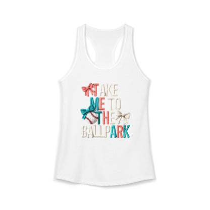 Take me to The Ballpark Racerback Tank