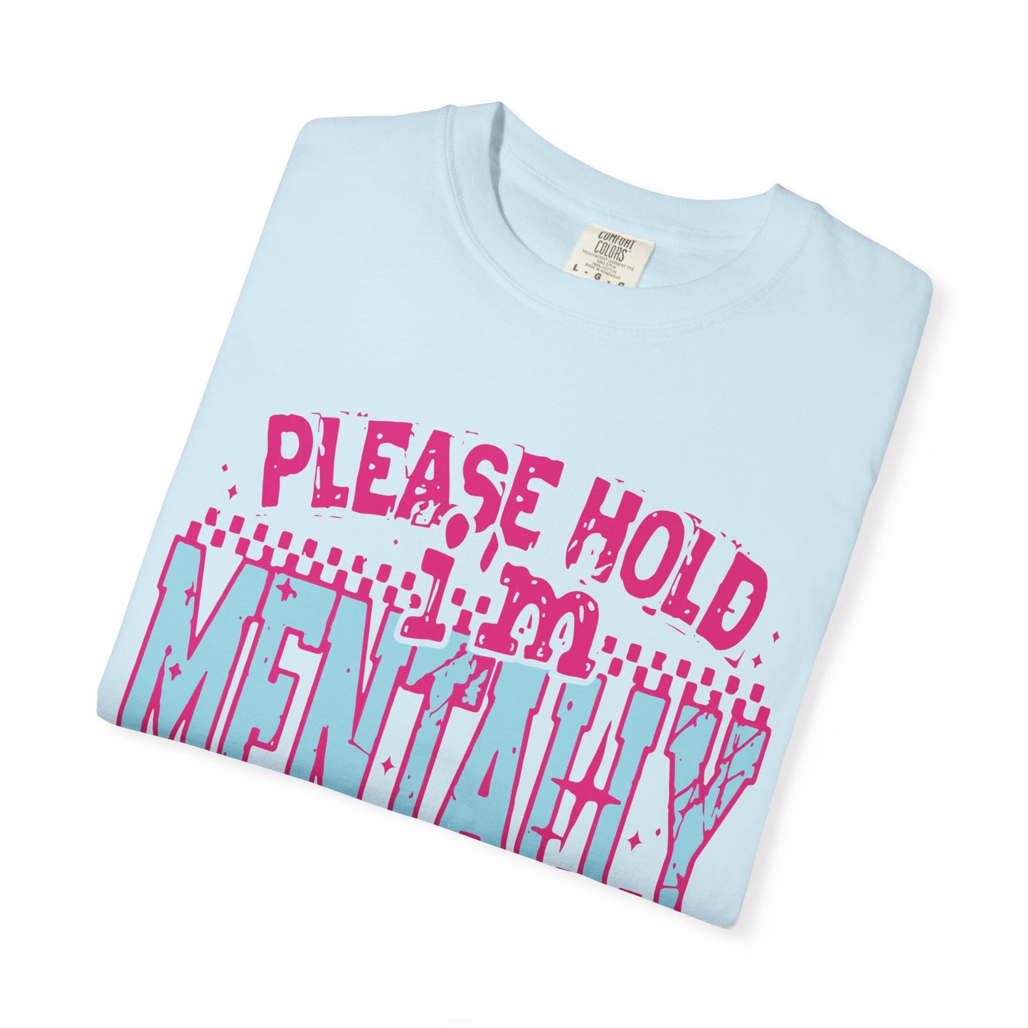 Please Hold I'm Mentally Buffering T-Shirt