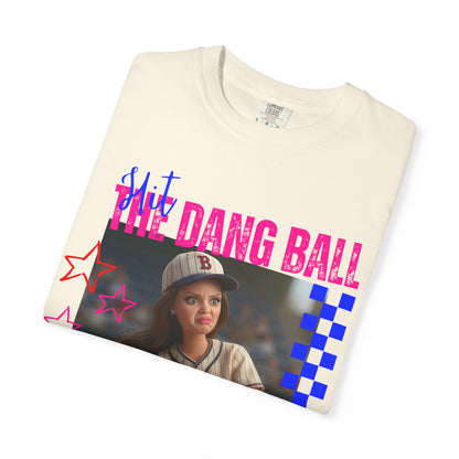 The Dang Ball Baseball Tee