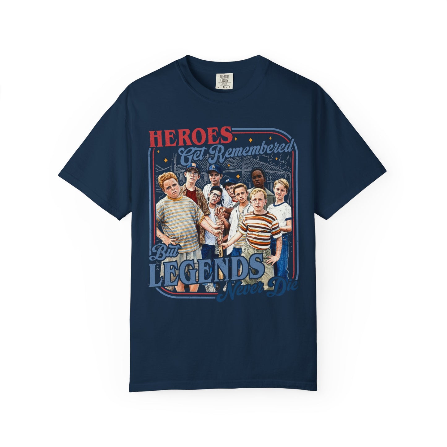 Heroes Get Remembered But Legends Never Die - Vintage