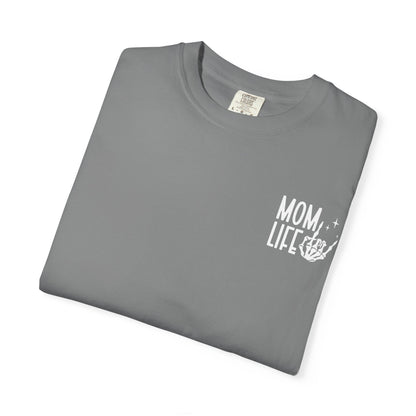 Mom Life Tee - Front& Back - White Writing