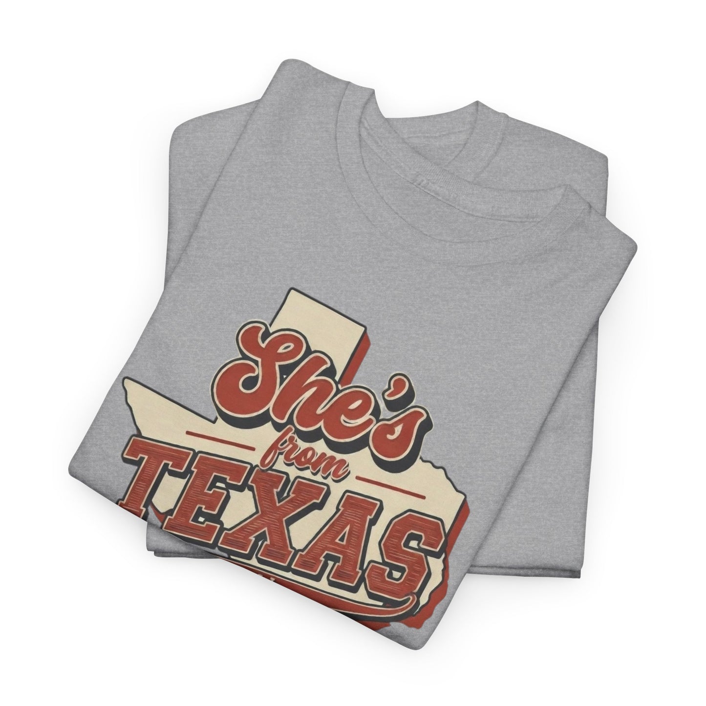 She's From Texas I can tell Tee