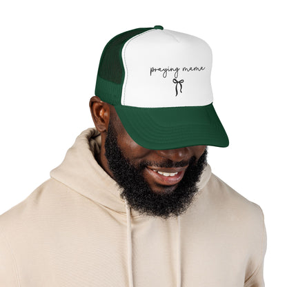 Praying Mama Foam Trucker Hat -