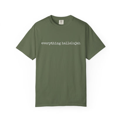 Everything Hallelujah Tee