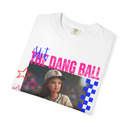 The Dang Ball Baseball Tee