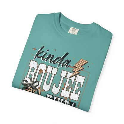 Kinda Boujee Kinda Broke T-Shirt