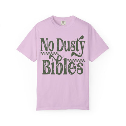 No Dusty Bibles Tee - Green (Sage) Writing