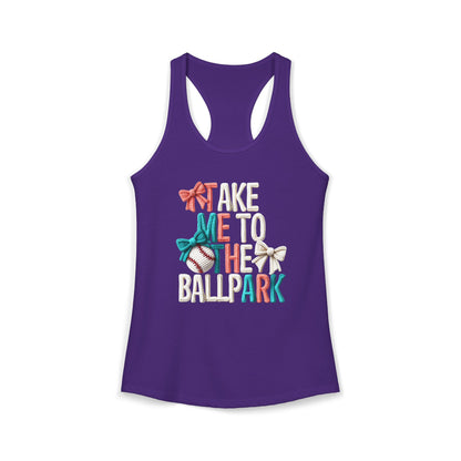 Take me to The Ballpark Racerback Tank