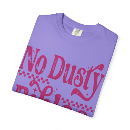 No Dusty Bibles Tee- Pink Writing