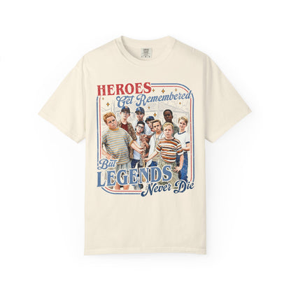 Heroes Get Remembered But Legends Never Die - Vintage