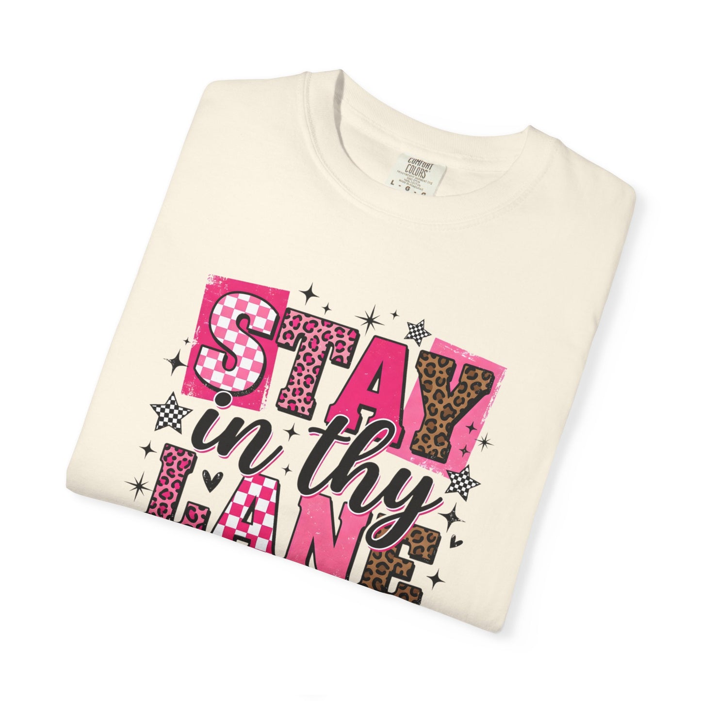 Stay in Thy Lane Tee