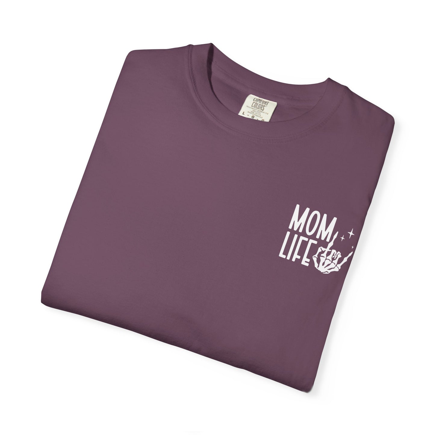 Mom Life Tee - Front& Back - White Writing