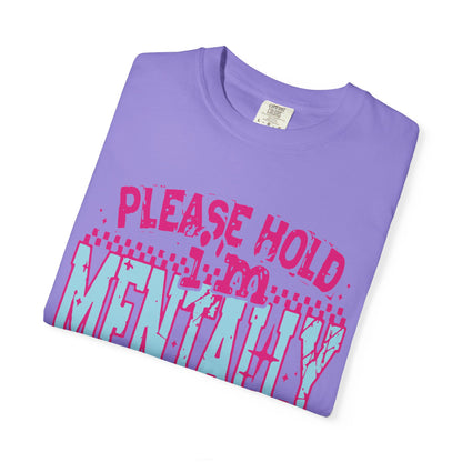 Please Hold I'm Mentally Buffering T-Shirt