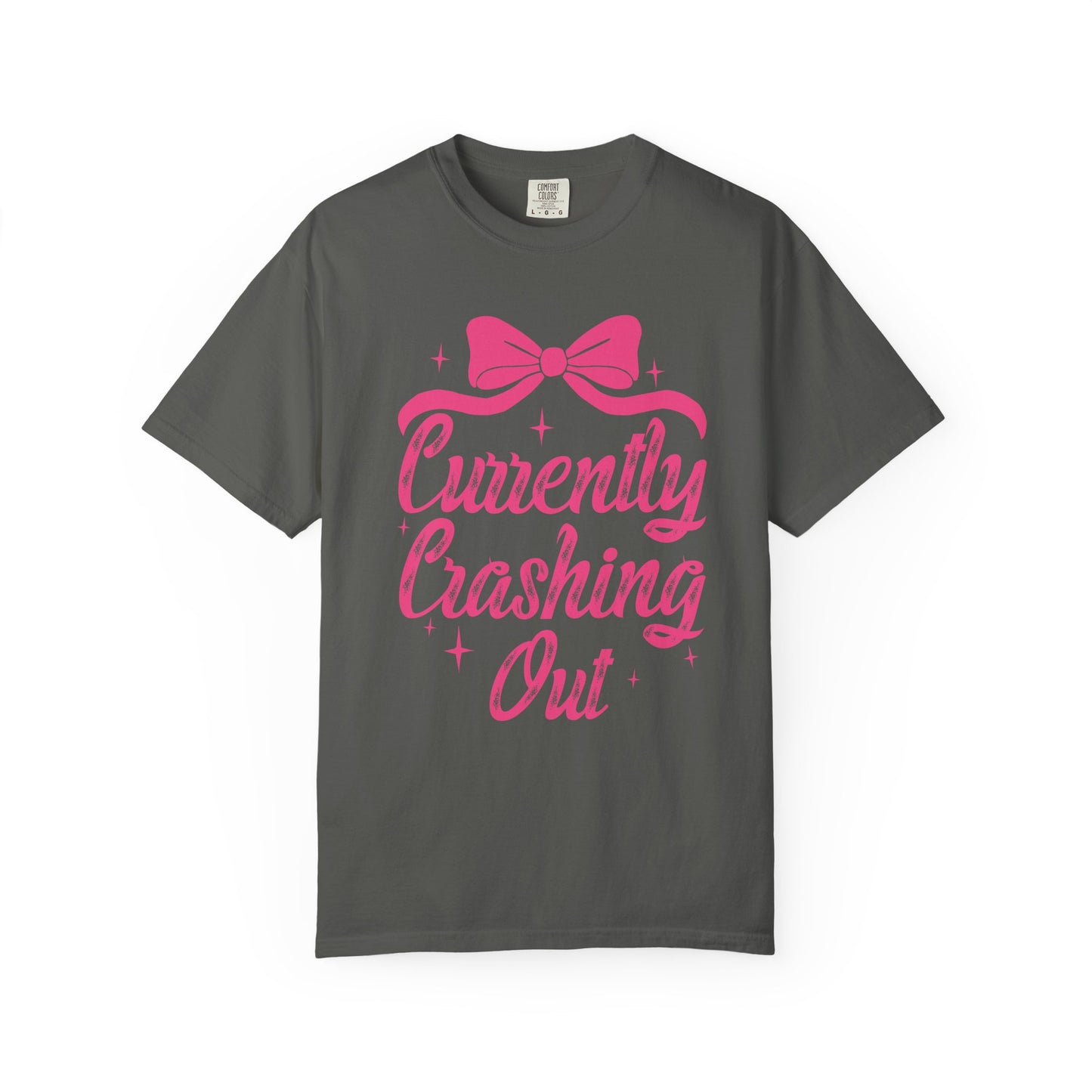 Currently Crashing Out Tee