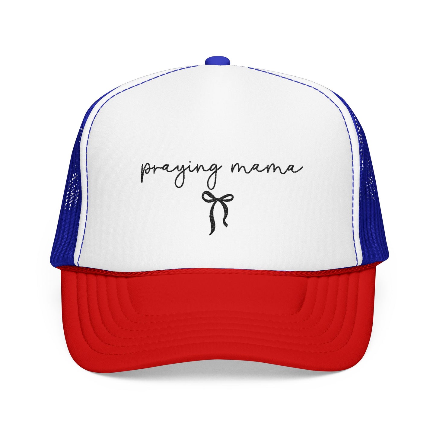 Praying Mama Foam Trucker Hat -
