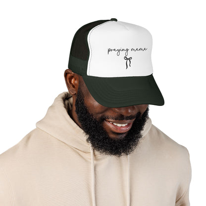 Praying Mama Foam Trucker Hat -