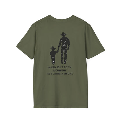 Mens Father Son Double Sided — "A Man Isn’t Born a Cowboy, He Turns Into One" | Western Horseshoe Design