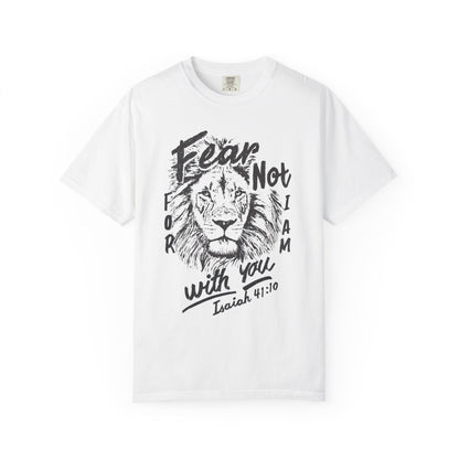 Fear Not Lion- Isaiah 41:10 Tee