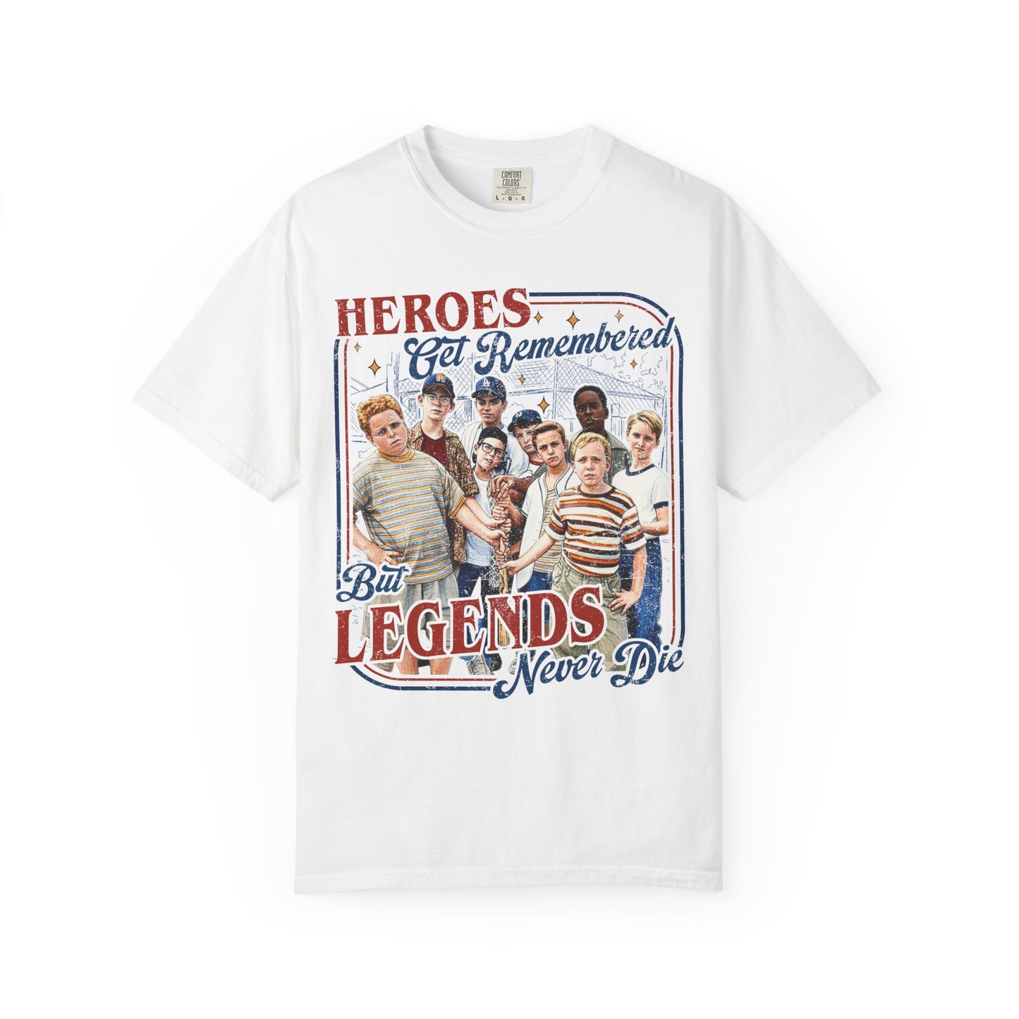Heroes Get Remembered Legends Never Die T-Shirt